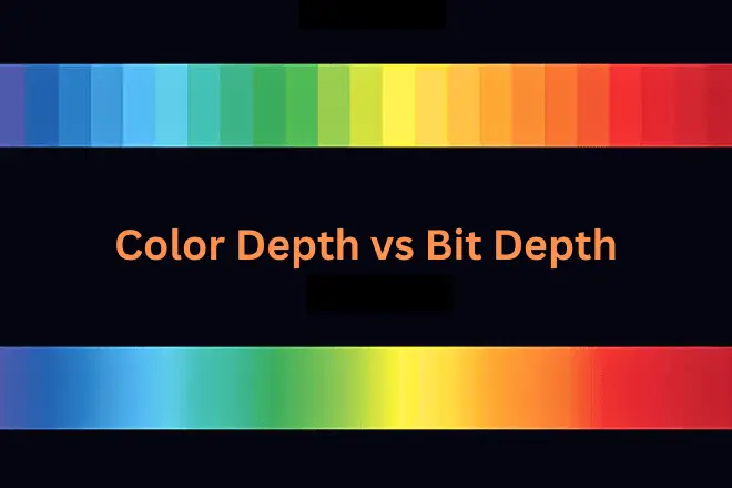 Color Depth vs Bit Depth