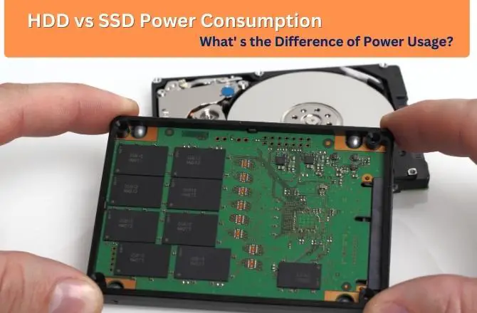 Factors affecting SSD vs HDD Power Consumption and differences