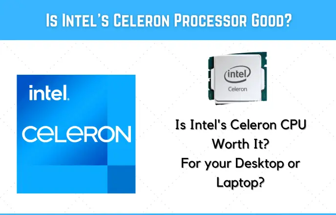 Is Intel Celeron Good