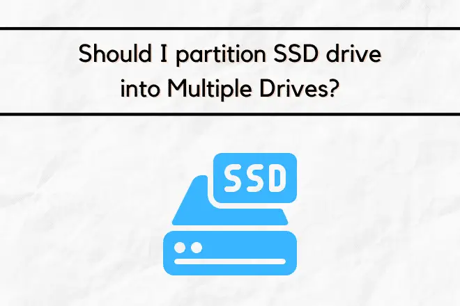 Should I partition an SSD and its impact on disk performance
