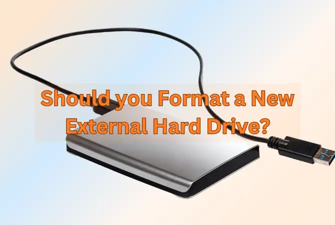 Should you Format a New Hard Drive