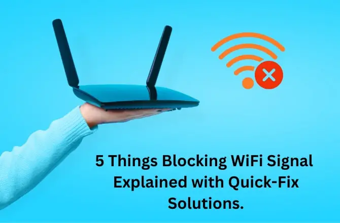 Top Things Causes WiFi Interference